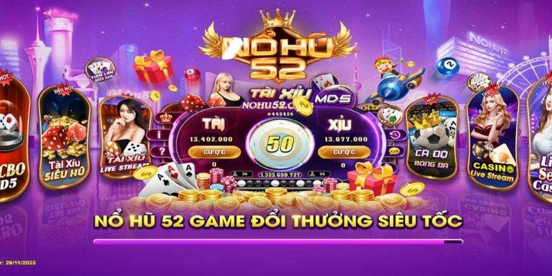 Đánh giá chung về nổ hũ 52