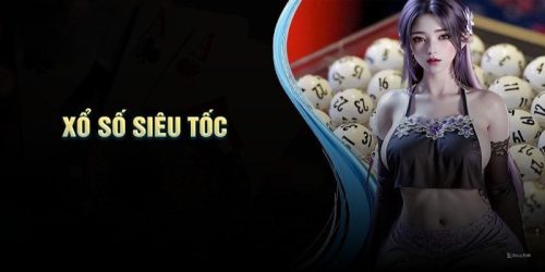 Xổ số siêu tốc là gì